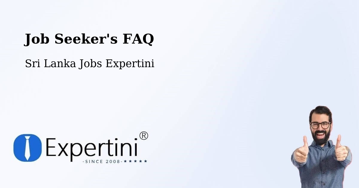 Job Seeker FAQ – Jaffna - Sri Lanka Jobs Expertini